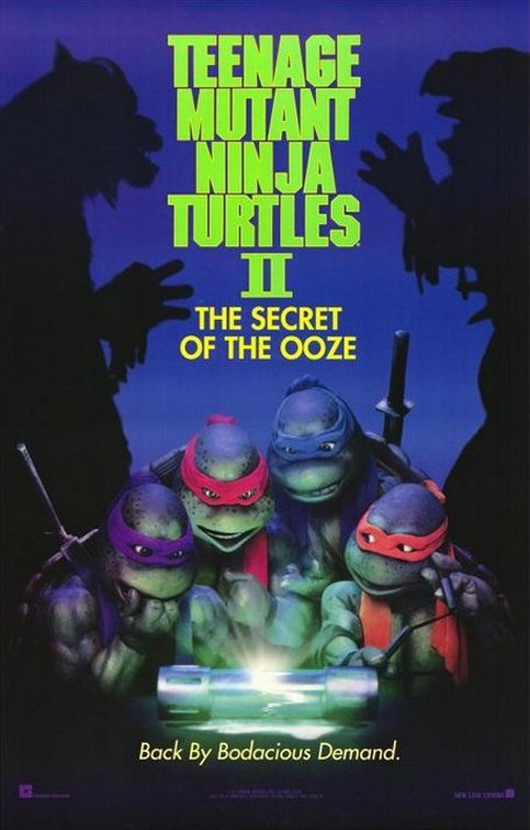 TEENAGE MUTANT NINJA TURTLES II: THE SECRET OF THE OOZE (1991)